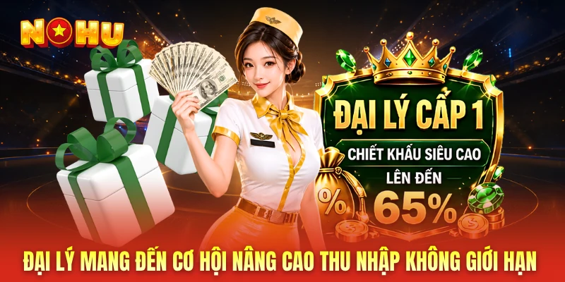 Đại lý mang đến cơ hội nâng cao thu nhập không giới hạn