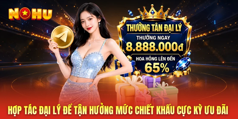 Hợp tác đại lý để tận hưởng mức chiết khấu cực kỳ ưu đãi 