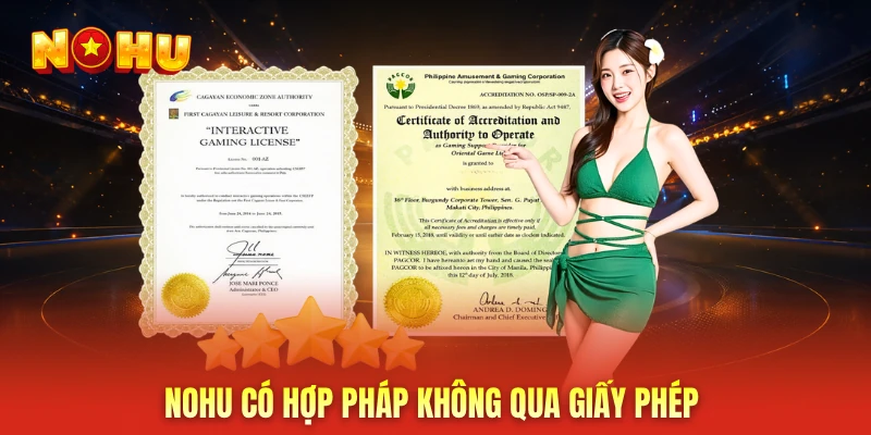 NOHU có hợp pháp không qua giấy phép
